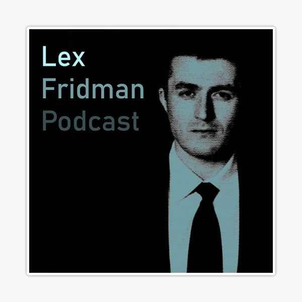 Lex Fridman Podcast: Conversations Beyond Code